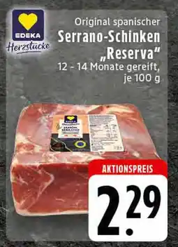 E-Center Edeka original spanischer serrano-schinken reserva Angebot