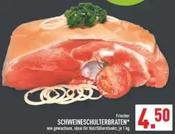 Marktkauf Frischer schweineschulterbraten Angebot