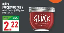 Marktkauf Glück fruchtaufstrich Angebot