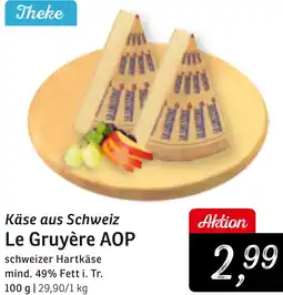 KONSUM Käse aus Schweiz Le Gruyère AOP Angebot