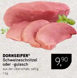 Dornseifer DORNSEIFERS Schweineschnitzel oder -gulasch Angebot