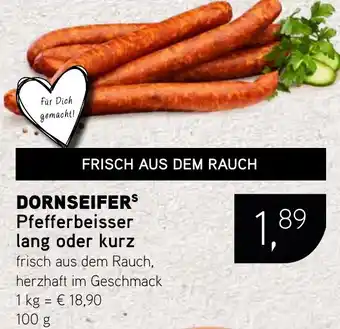 Dornseifer DORNSEIFERS Pfefferbeisser lang oder kurz Angebot