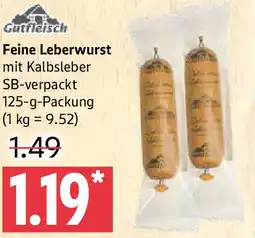 Marktkauf Gutfleisch Feine Leberwurst mit Kalbsleber Angebot