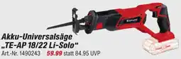 toom Baumarkt Einhell Akku-Universalsäge ,,TE-AP 18/22 Li-Solo" Angebot