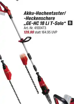 toom Baumarkt Einhell Akku-Hochentaster/ Heckenschere ,,GE-HC 18 Li T-Solo" Angebot