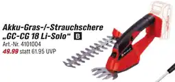 toom Baumarkt Einhell Akku-Gras-/-Strauchschere ,,GC-CG 18 Li-Solo" Angebot