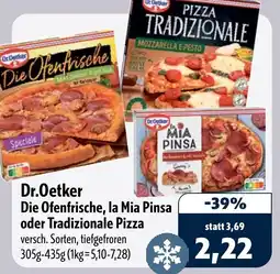 Aktiv Irma Dr. Oetker Die Ofenfrische, la Mia Pinsa oder Tradizionale Pizza Angebot