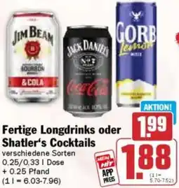 HIT Fertige Longdrinks oder Shatler's Cocktails Angebot