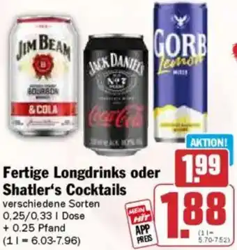 HIT Fertige Longdrinks oder Shatler's Cocktails Angebot