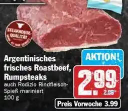 HIT Argentinisches frisches Roastbeef, Rumpsteaks Angebot