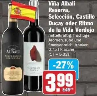 HIT Viña Albali Reserva, Selección, Castillo Ducay oder Ritmo de la Vida Verdejo Angebot