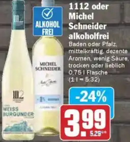 HIT 1112 oder Michel Schneider alkoholfrei Angebot