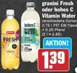 HIT granini Fresh oder hohes C Vitamin Water Angebot