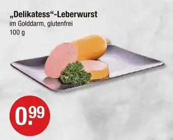 V Markt Delikatess-leberwurst Angebot
