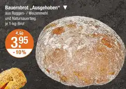 V Markt Bauernbrot 'ausgehoben' Angebot