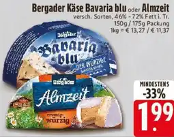 Edeka Bergader Käse Bavaria blu oder Almzeit Angebot