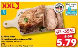 Kaufland K-purland schweinenacken/-kamm xxl Angebot