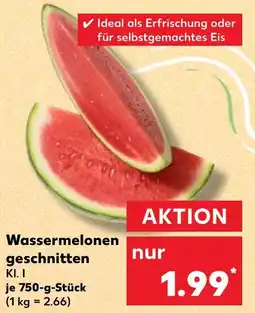 Kaufland Wassermelonen geschnitten Angebot
