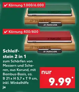 Kaufland Parkside schleifstein 2 in 1 körnung 1.000/6.000 Angebot