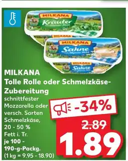 Kaufland Milkana tolle rolle oder schmelzkäse-zubereitung Angebot