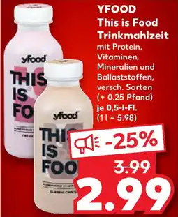 Kaufland YFOOD This is Food Trinkmahlzeit Angebot