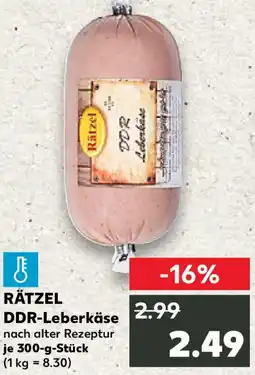 Kaufland RÄTZEL DDR-Leberkäse Angebot