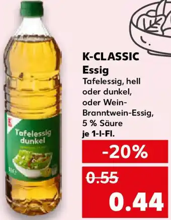 Kaufland K-CLASSIC Essig Angebot
