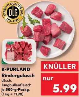 Kaufland K-PURLAND Rindergulasch Angebot
