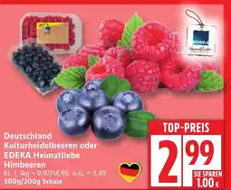Edeka Deutschland Kulturheidelbeeren oder EDEKA Heimatliebe Himbeeren Angebot