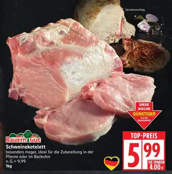 Edeka Bauern Gut Schweinekotelett Angebot