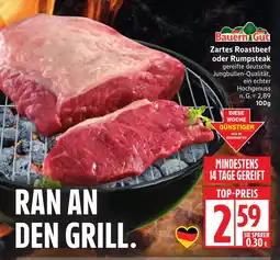 Edeka Bauern Gut Zartes Roastbeef oder Rumpsteak Angebot