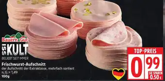 Edeka Bauern Gut Frischwurst-Aufschnitt Angebot