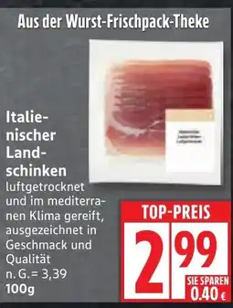 Edeka Italienischer Landschinken Angebot