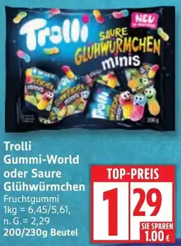 Edeka Trolli Gummi-World oder Saure Glühwürmchen Angebot
