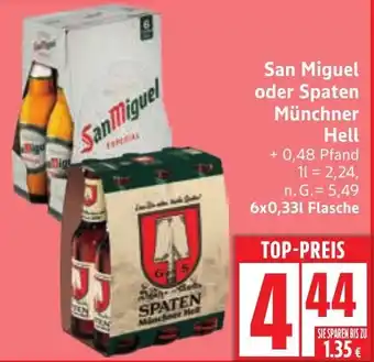 Edeka San Miguel oder Spaten Münchner Hell Angebot