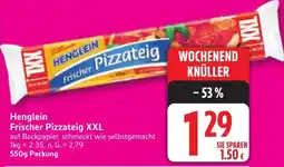 Edeka Henglein Frischer Pizzateig XXL Angebot