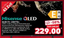 Kaufland Hisense QLED QLED-TV 43E77Q Angebot