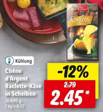 Lidl Chêne d'argent raclettekäse Angebot