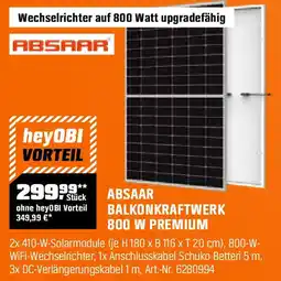 OBI ABSAAR BALKONKRAFTWERK 800 W PREMIUM Angebot