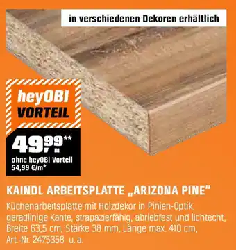 OBI KAINDL ARBEITSPLATTE „ARIZONA PINE" Angebot