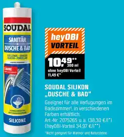 OBI SOUDAL SILIKON ,,DUSCHE & BAD" Angebot