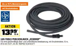 OBI LUX-TOOLS PERLSCHLAUCH,,ECODROP" Angebot