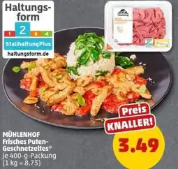 PENNY MÜHLENHOF Frisches Puten Geschnetzeltes Angebot