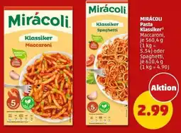 PENNY MIRÁCOLI Pasta Klassiker Angebot