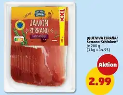 PENNY ¡QUE VIVA ESPAÑA! Serrano-Schinken Angebot
