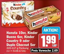 AEZ Hanuta 10er, Kinder Bueno 6er, Kinder Country 9 oder Duplo Chocnut 5er Angebot