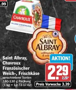 AEZ Saint Albray, Chavroux Französischer Weich-, Frischkäse Angebot