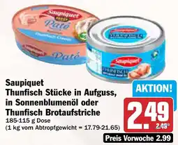 AEZ Saupiquet Thunfisch Stücke in Aufguss, in Sonnenblumenöl oder Thunfisch Brotaufstriche Angebot