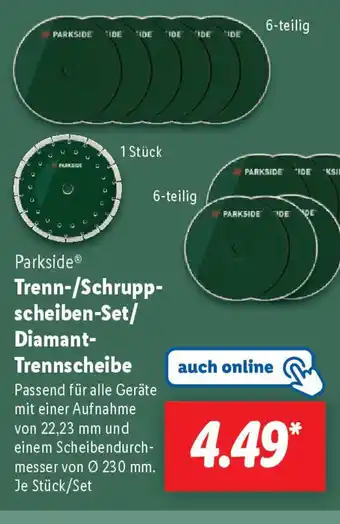 Lidl Parkside Trenn-/Schrupp- scheiben-Set/ Diamant- Trennscheibe Angebot