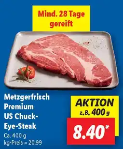 Lidl Metzgerfrisch Premium US Chuck- Eye-Steak Angebot